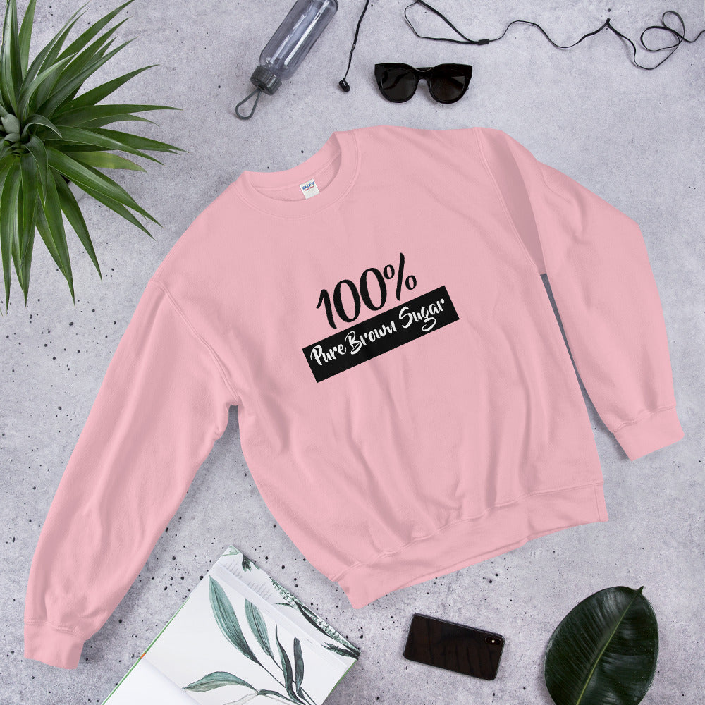 "100% Pure Brown Sugar" Unisex Sweatshirt-Sweatshirts-TAU TRENDY TEES-Light Pink-S-Wear-N-Share Apparel
