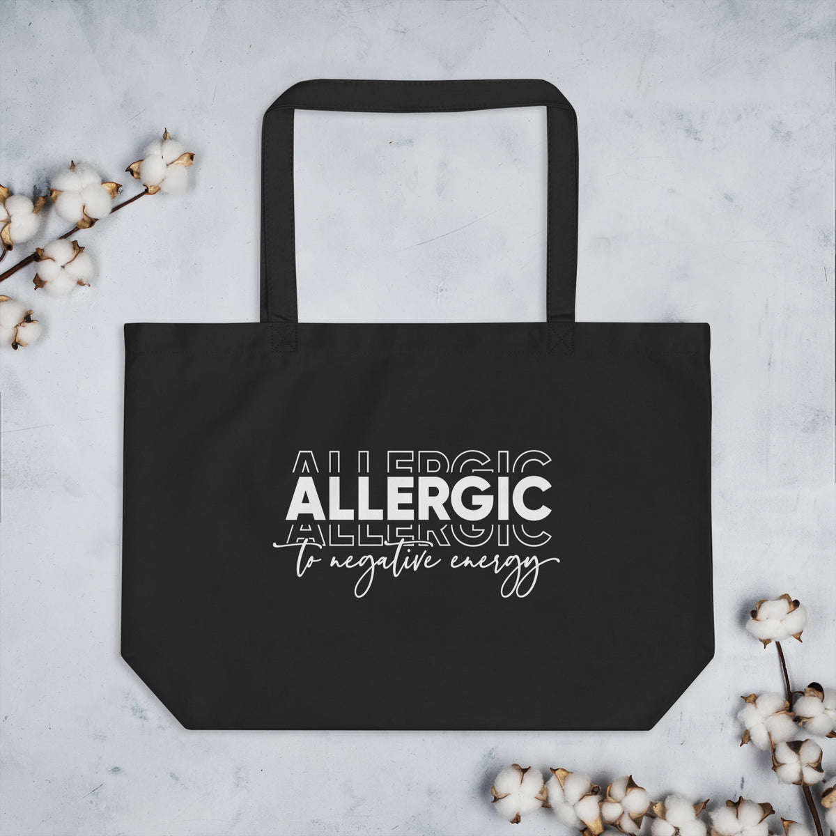 Allergic to Negative Energy Large Black Eco Tote Bag-Apparel & Accessories-TAU TRENDY TEES LLC-Wear-N-Share Apparel