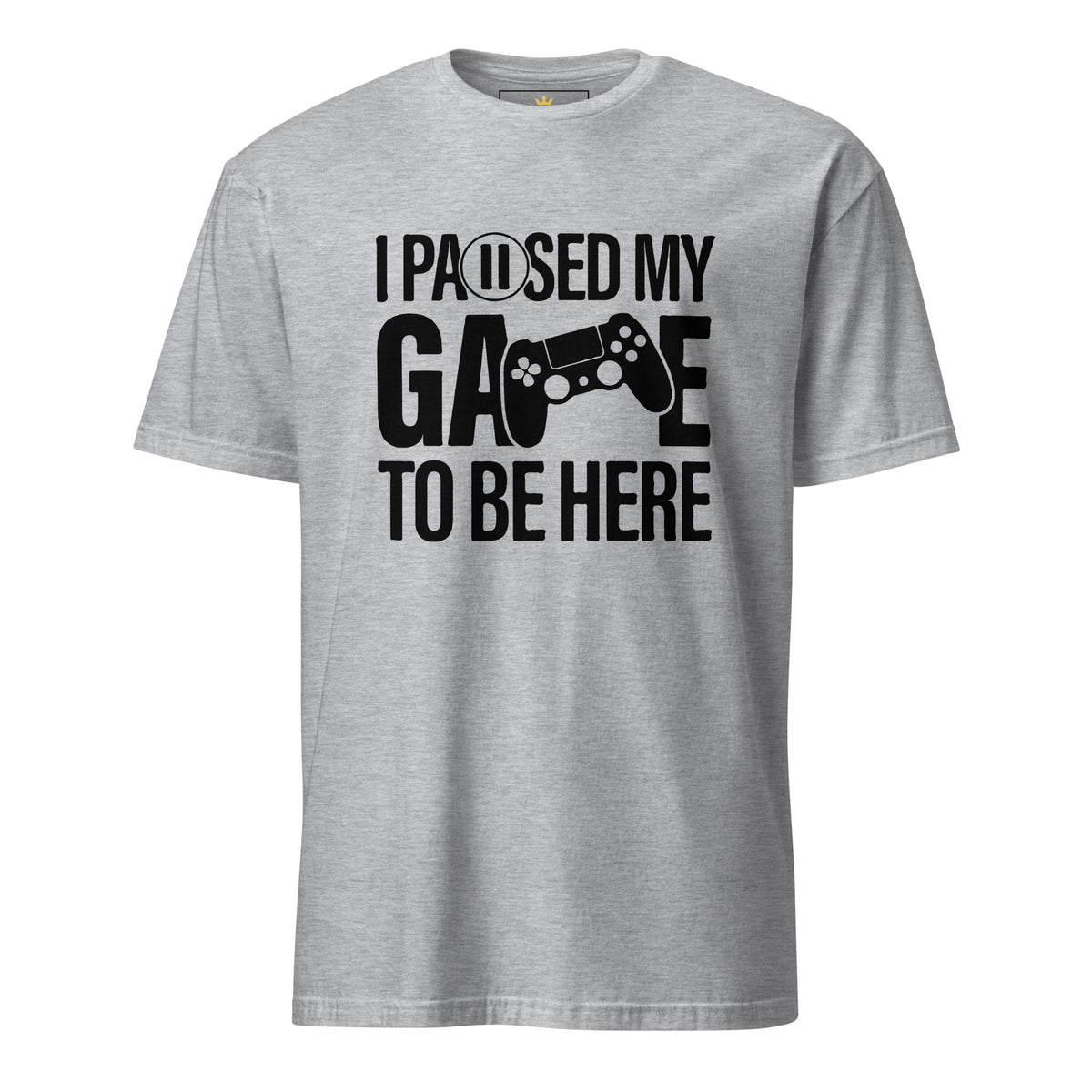 "I Paused My Game to Be Here" Unisex Gamer T-Shirt | Gildan 64000-TAU TRENDY TEES LLC-Sport Grey-S-Wear-N-Share Apparel