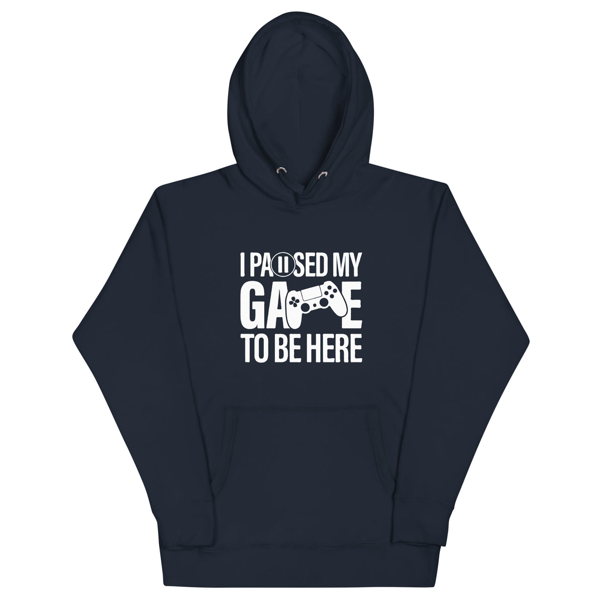 "I Paused My Game to Be Here" Unisex Hoodie | Gamer Hoodie-TAU TRENDY TEES LLC-Navy Blazer-S-Wear-N-Share Apparel