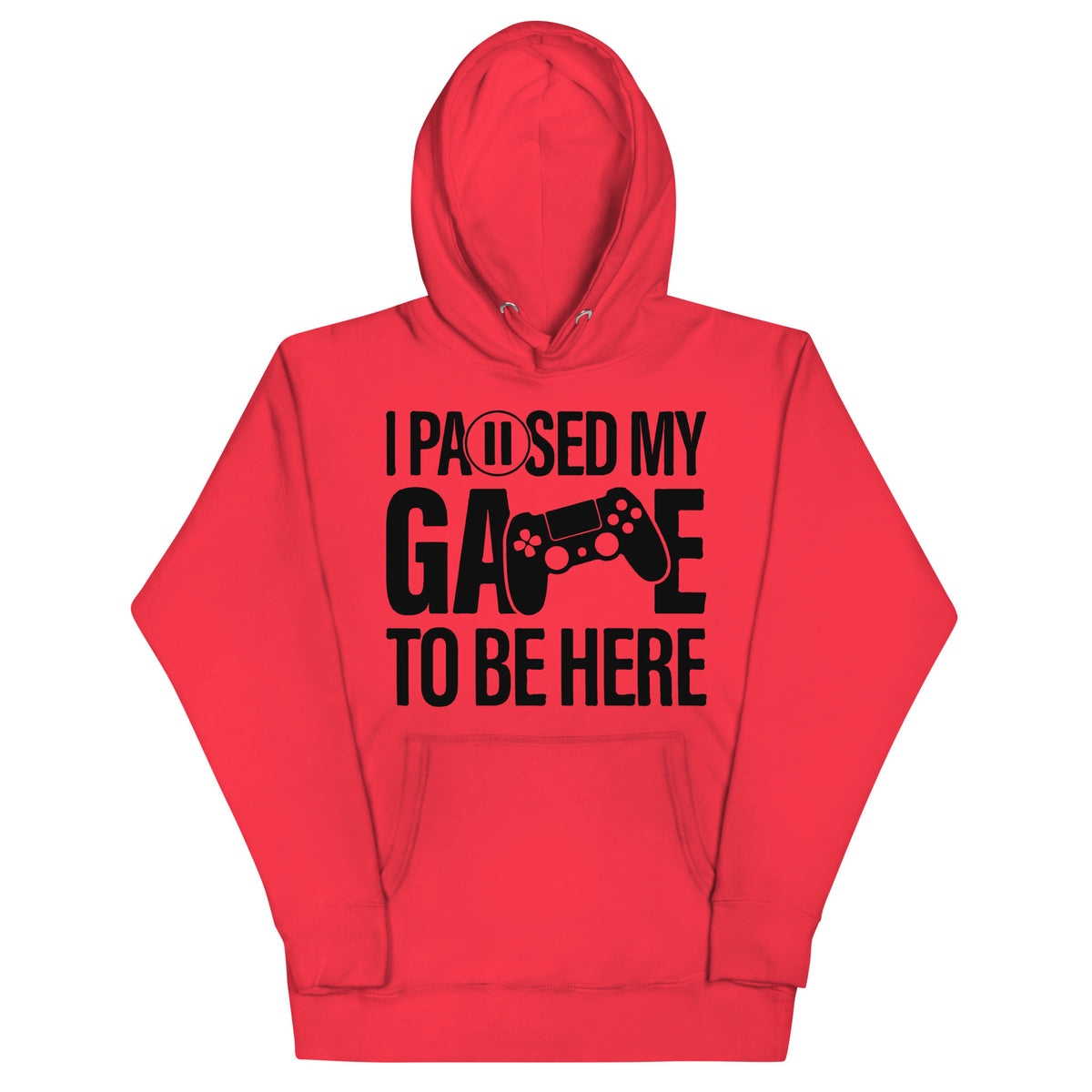"I Paused My Game to Be Here" Unisex Hoodie | Gamer Hoodie-TAU TRENDY TEES LLC-Team Red-S-Wear-N-Share Apparel