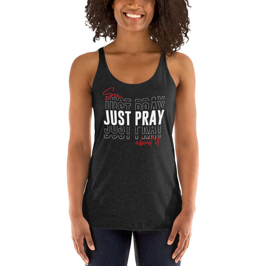 Sis, Just Pray About It Women's Racerback Tank-Tank top-TAU TRENDY TEES LLC-XS-Wear-N-Share Apparel