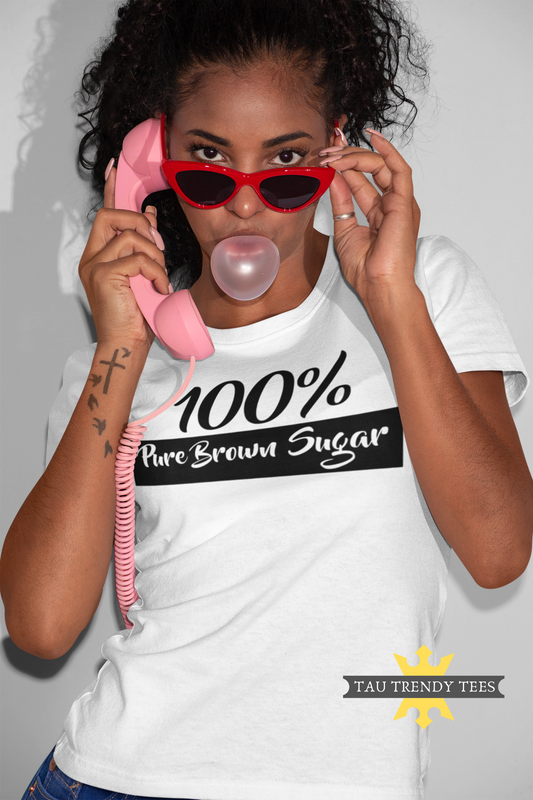 "100% Pure Brown Sugar" Short-Sleeve Unisex T-Shirt-T Shirts-TAU TRENDY TEES-White-S-Wear-N-Share Apparel