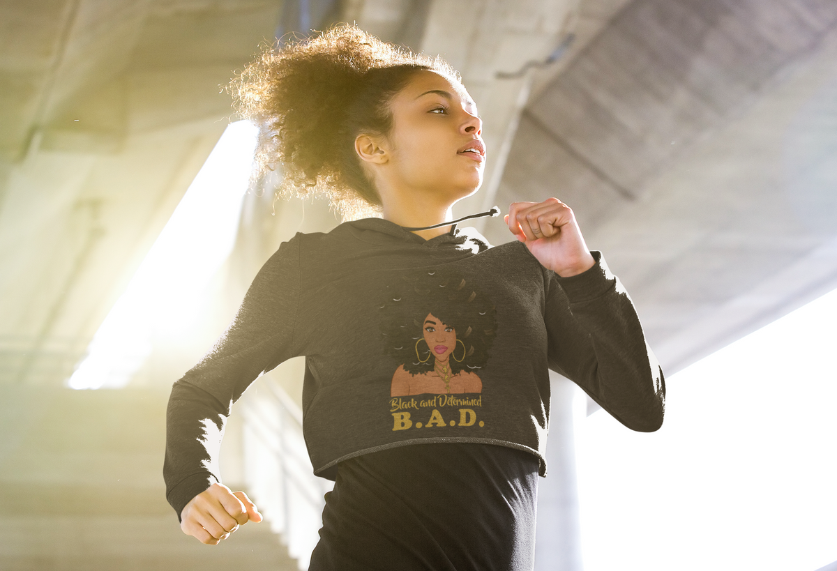 B. A. D. "Black and Determined" Crop Hoodie-Hoodies-TAU TRENDY TEES-Black-S-Wear-N-Share Apparel