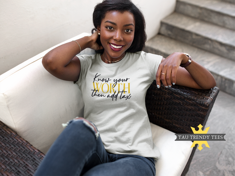 "Know Your Worth then add Taxes" Unisex T-Shirt-T Shirts-TAU TRENDY TEES LLC-XS-WHITE-Wear-N-Share Apparel