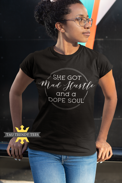 "She Got Mad Hustle and a Dope Soul" Short-Sleeve Unisex T-Shirt-T Shirts-TAU TRENDY TEES LLC-Small-Black-Wear-N-Share Apparel