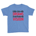 "Little Girls With Dreams" Kids Short Sleeve T-Shirt-Kids-TAU TRENDY TEES-Wear-N-Share Apparel