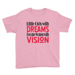 "Little Girls With Dreams" Kids Short Sleeve T-Shirt-Kids-TAU TRENDY TEES-Wear-N-Share Apparel