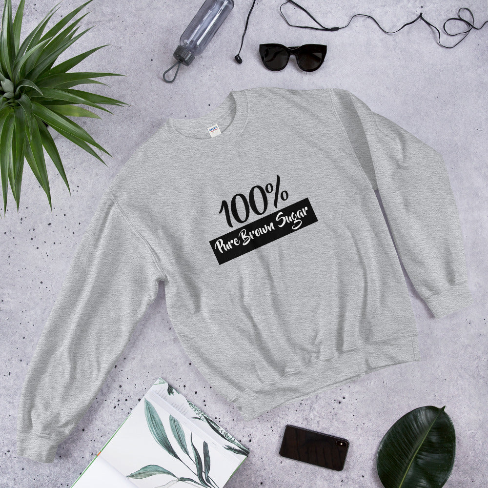 "100% Pure Brown Sugar" Unisex Sweatshirt-Sweatshirts-TAU TRENDY TEES-Sport Grey-S-Wear-N-Share Apparel