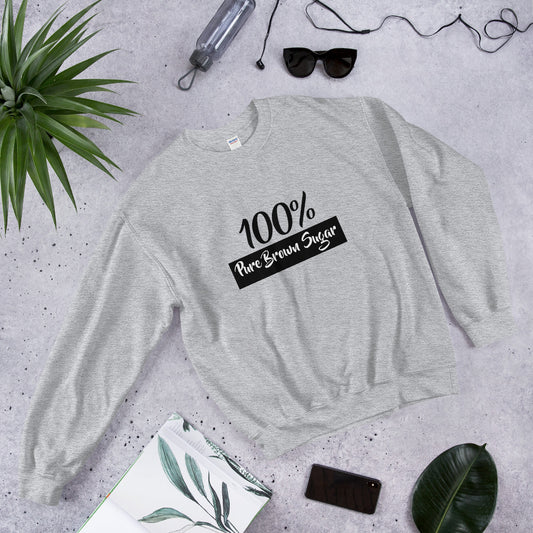 "100% Pure Brown Sugar" Unisex Sweatshirt-Sweatshirts-TAU TRENDY TEES-Sport Grey-S-Wear-N-Share Apparel
