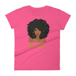 B. A. D. "Black and Determined" Women's short sleeve t-shirt-T Shirts-TAU TRENDY TEES-Hot Pink-S-Wear-N-Share Apparel
