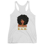 B. A. D. "Black and Determined" Women's Racerback Tank-T Shirts-TAU TRENDY TEES-Heather White-XS-Wear-N-Share Apparel